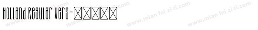Holland Regular Vers字体转换
